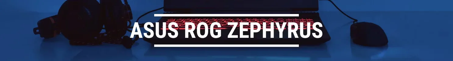 ASUS ROG ZEPHYRUS