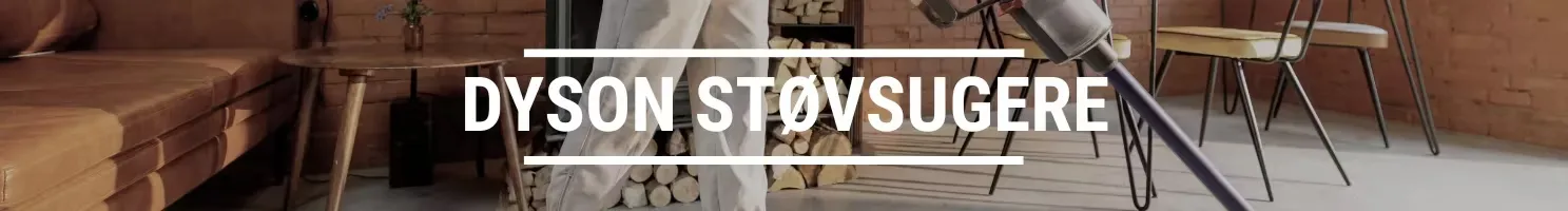 DYSON STØVSUGERE
