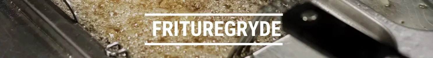 FRITUREGRYDE