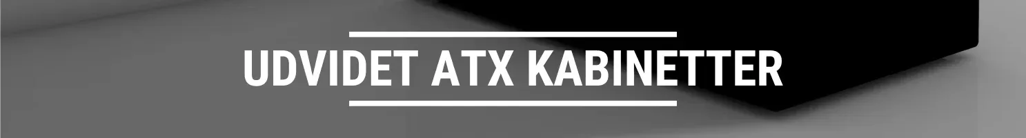 Udvidet ATX kabinet banner.