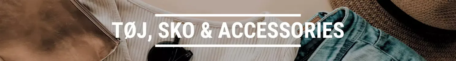Køb tøj, sko og accessories her