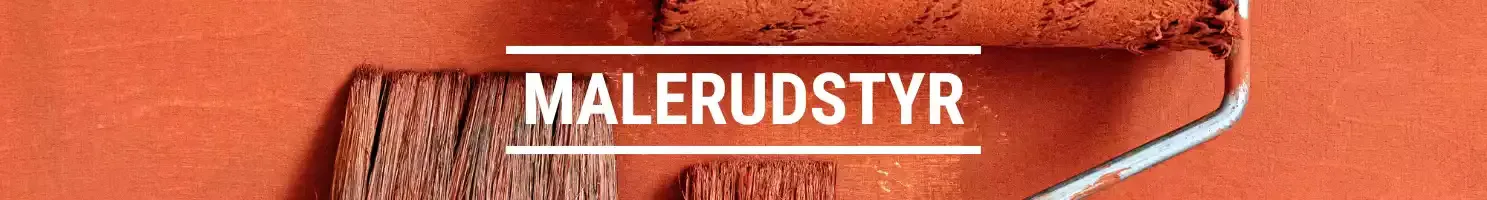 MALERUDSTYR