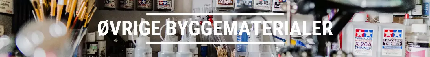 ØVRIGE BYGGEMATERIALER