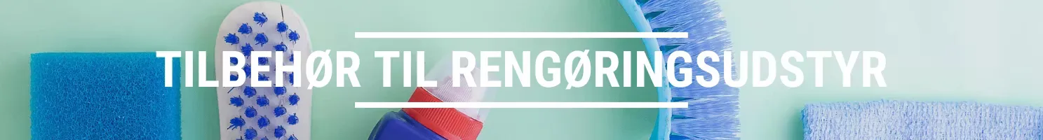 TILBEHØR TIL RENGØRINGSUDSTYR