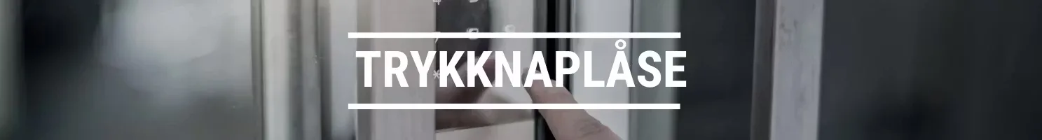 TRYKKNAPLÅSE