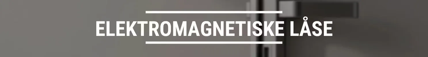 Elektromagnetiske låse