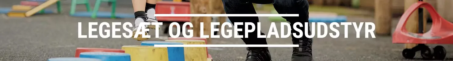 LEGESÆT OG LEGEPLADSUDSTYR banner
