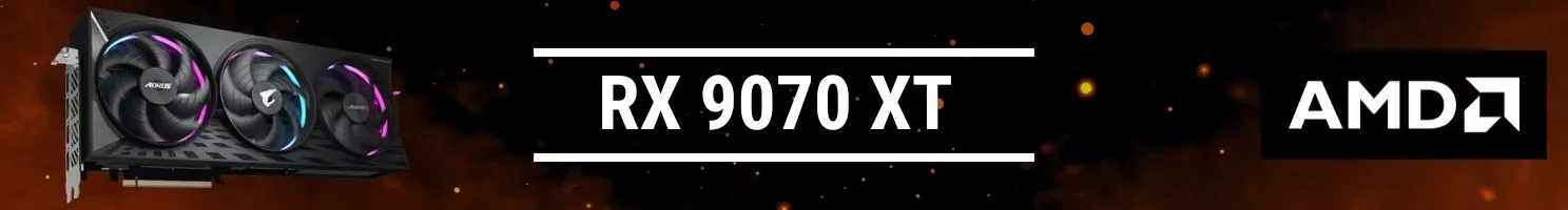 RX 9070 XT banner.