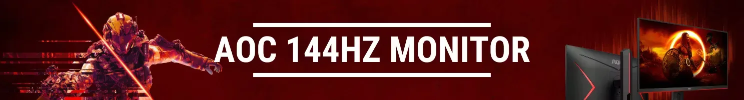 AOC 144Hz monitor banner