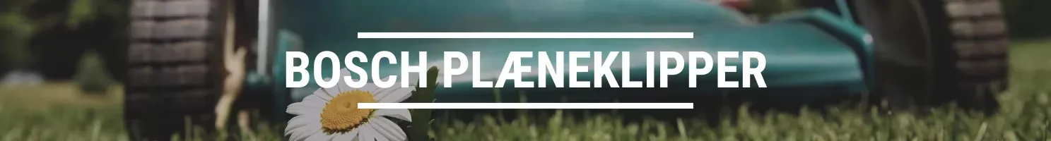 BOSCH PLÆNEKLIPPER