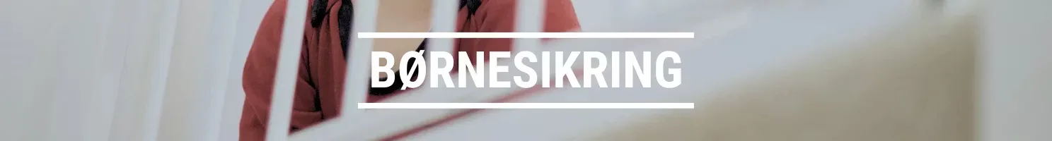 BØRNESIKRING banner