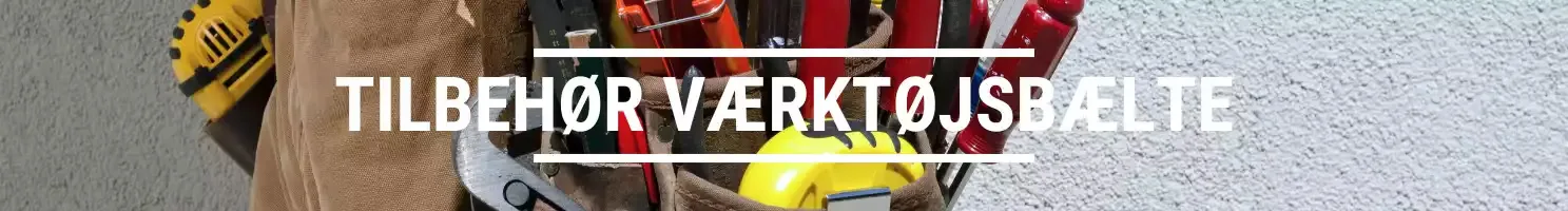 TILBEHØR VÆRKTØJSBÆLTE