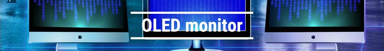 OLED monitor banner.