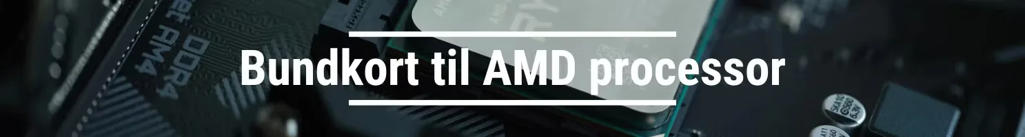 Bundkort til AMD CPU banner.