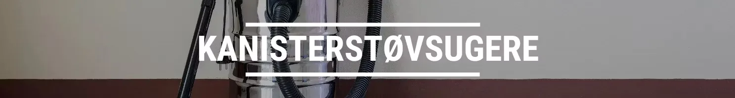 KANISTERSTØVSUGERE