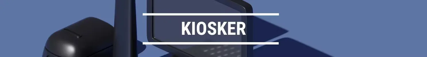 KIOSKER