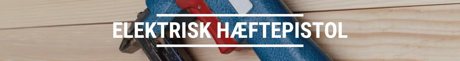 ELEKTRISK HÆFTEPISTOL