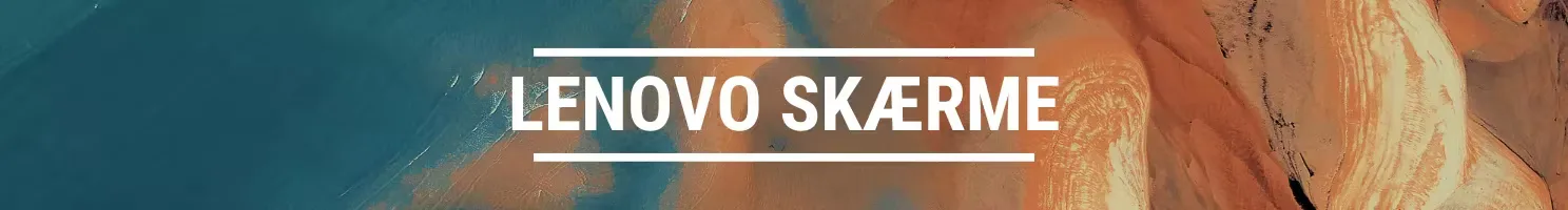 LENOVO SKÆRME