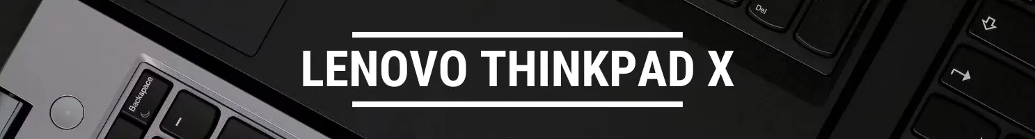 Lenovo ThinkPad X banner