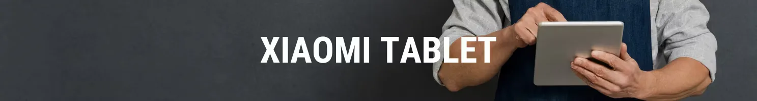 XIAOMI TABLET