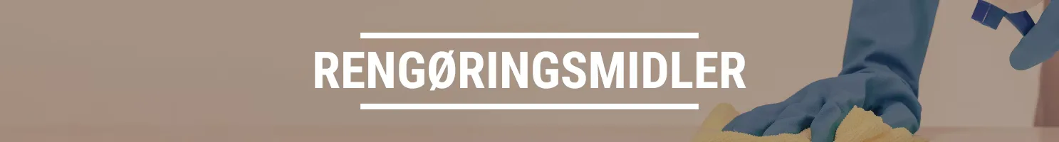 RENGØRINGSMIDLER