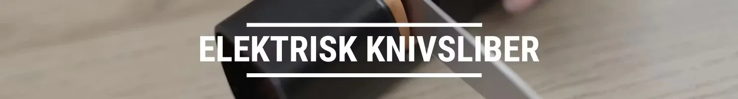 ELEKTRISK KNIVSLIBER