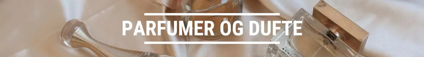 Parfumer og dufte banner