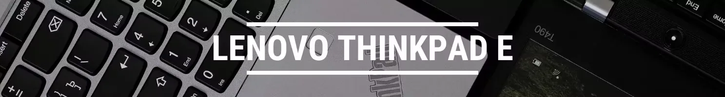 Lenovo ThinkPad E banner