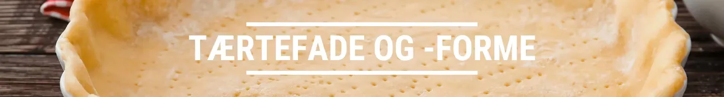 TÆRTEFADE OG -FORME
