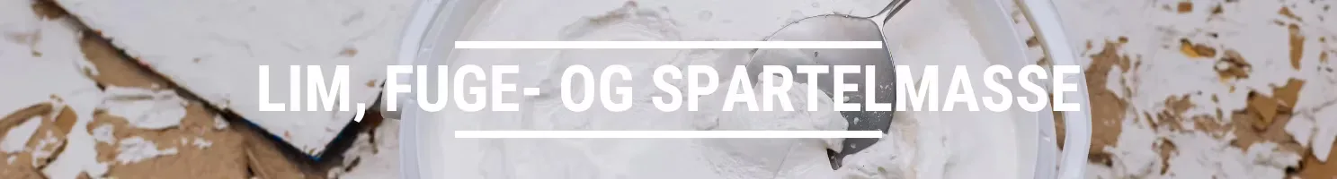 LIM, FUGE- OG SPARTELMASSE