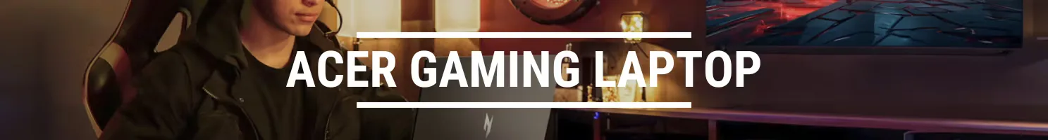 Acer gaming laptop banner