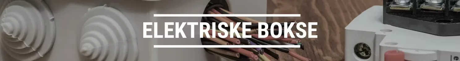 ELEKTRISKE BOKSE
