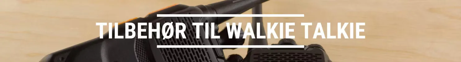 Tilbehør til walkie talkie banner.
