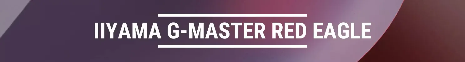 iiyama g-master red eagle