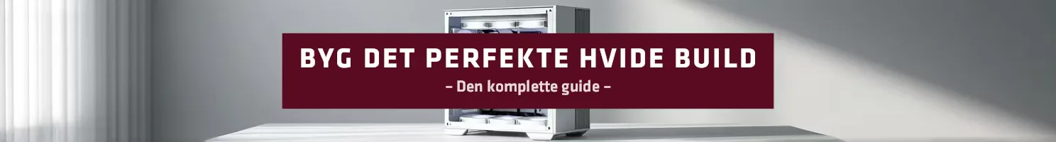 Hvidt PC-build guide: Match hvide kabinetter og komponenter