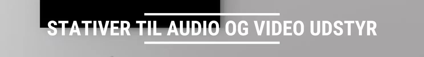 Stativer til audio og video udstyr banner