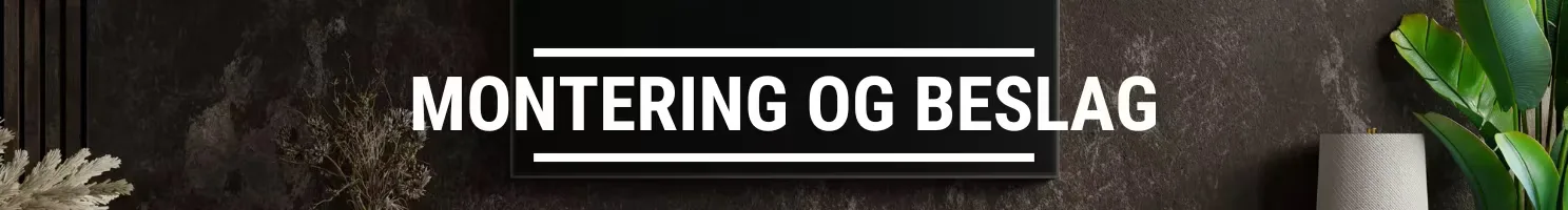 Montering og beslag banner
