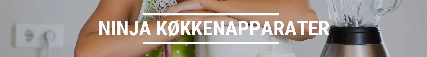 NINJA KØKKENAPPARATER