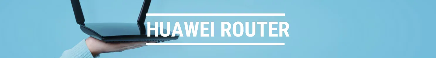 HUAWEI ROUTER