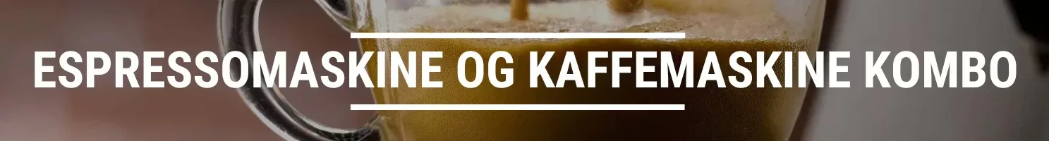KOMBO KAFFEMASKINE