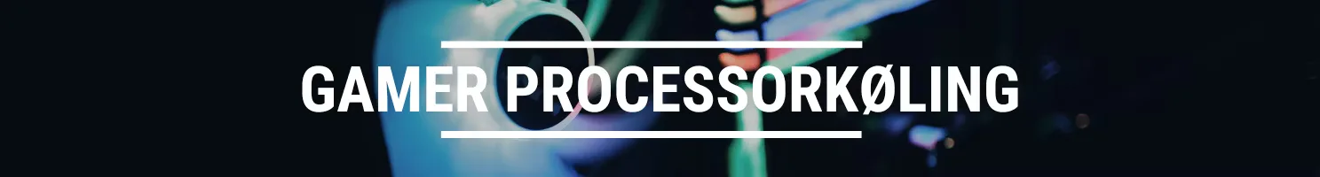 gamer processorkøling