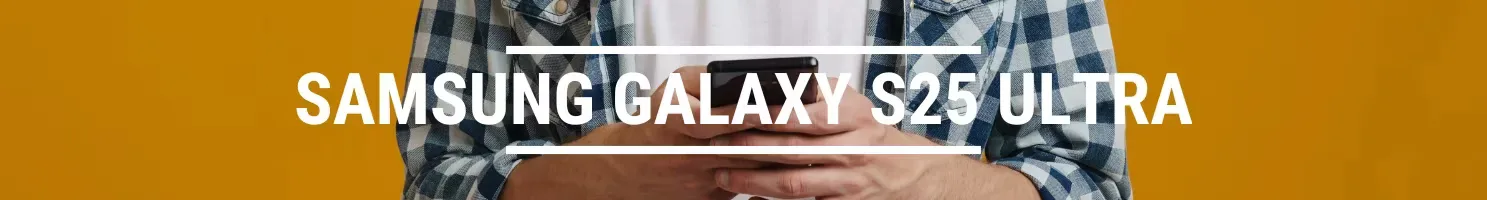 SAMSUNG GALAXY S25 ULTRA