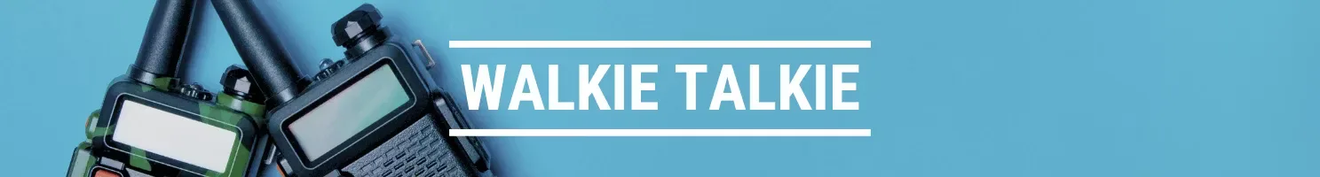 WALKIE TALKIE BANNER