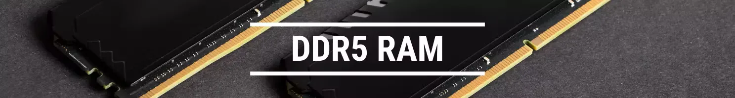 DDR5 RAM banner.