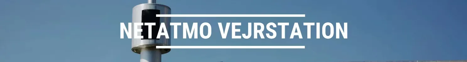 NETATMO VEJRSTATION
