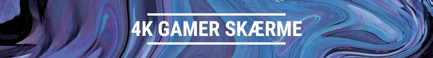 4K GAMER SKÆRME