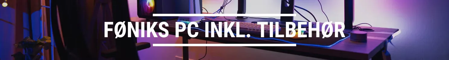 Føniks PC inkl. tilbehør banner.